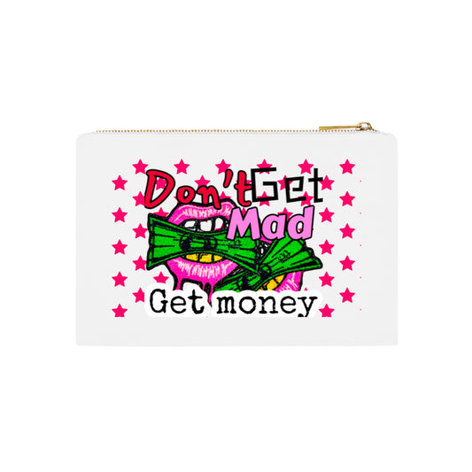 Don't get mad get money cosmetic bag